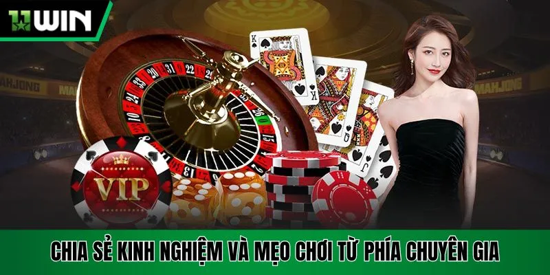 Chia sẻ kinh nghiệm và mẹo chơi từ phía chuyên gia