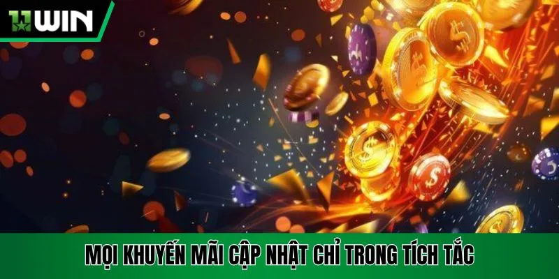 Mọi khuyến mãi cập nhật chỉ trong tích tắc